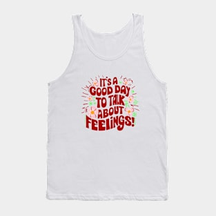 Let's talk about feelings Tank Top